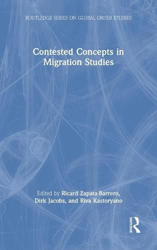 Cover image for Contested Concepts in Migration Studies