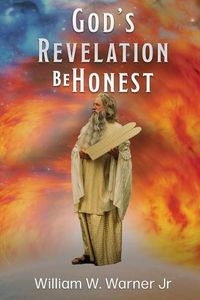 Cover image for God's Revelation Be Honest