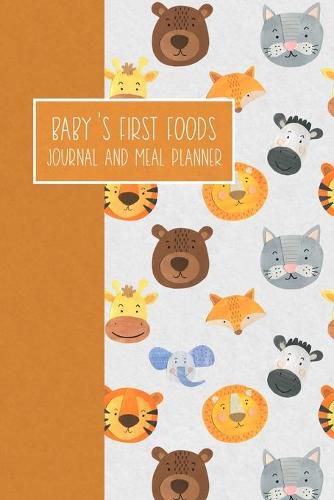 Cover image for Baby's First Foods Journal and Meal Planner