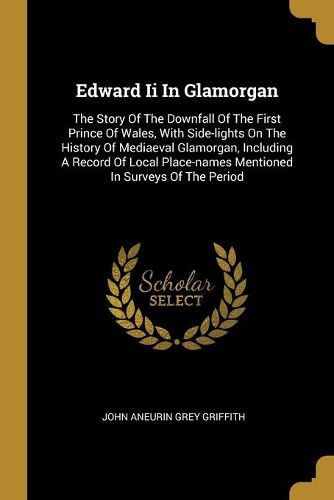 Cover image for Edward Ii In Glamorgan