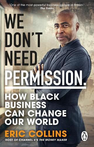 Cover image for We Don't Need Permission: How black business can change our world