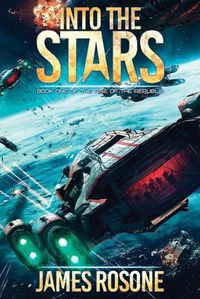 Cover image for Into the Stars: Book One