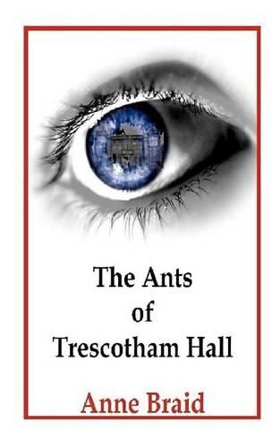 Cover image for The Ants of Trescotham Hall