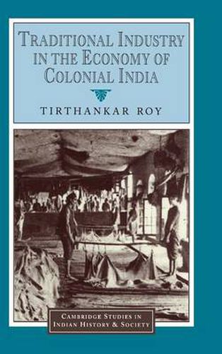 Cover image for Traditional Industry in the Economy of Colonial India