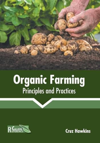 Cover image for Organic Farming: Principles and Practices