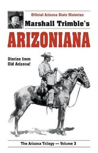 Cover image for Arizoniana: Stories from Old Arizona!