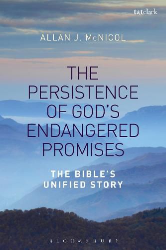 Cover image for The Persistence of God's Endangered Promises: The Bible's Unified Story