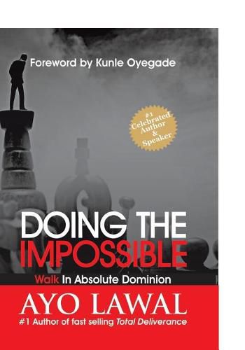 Cover image for Doing the Impossible: Walk in absolute dominion