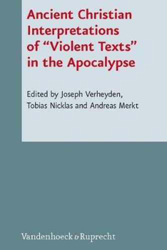 Cover image for Ancient Christian Interpretations of Violent Texts in the Apocalypse