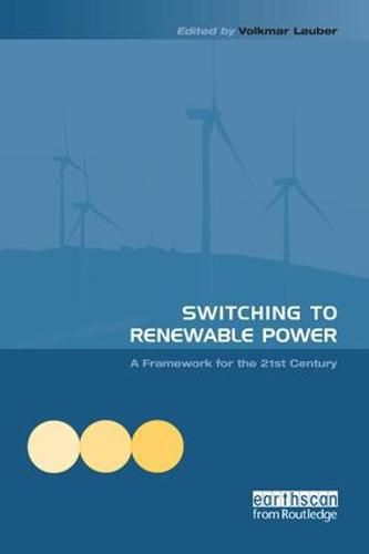 Cover image for Switching to Renewable Power: A Framework for the 21st Century