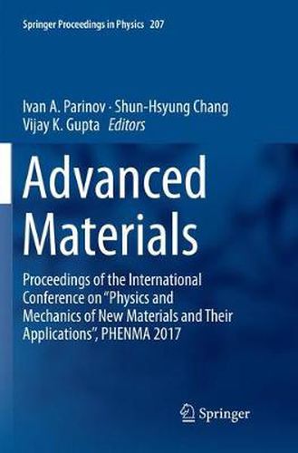 Cover image for Advanced Materials: Proceedings of the International Conference on  Physics and Mechanics of New Materials and Their Applications , PHENMA 2017