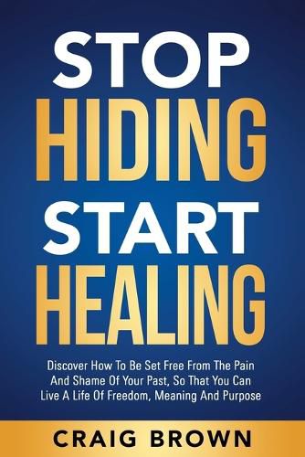 Cover image for Stop Hiding Start Healing