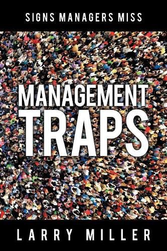 Cover image for Management Traps: Signs Managers Miss