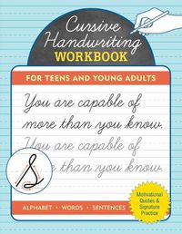 Cover image for Cursive Handwriting Workbook for Teens and Young Adults