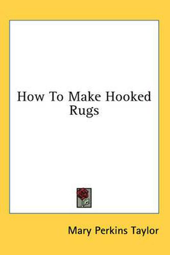Cover image for How to Make Hooked Rugs