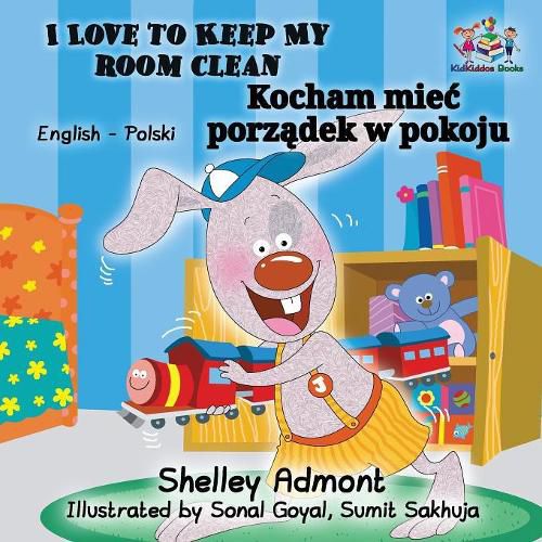 I Love to Keep My Room Clean (English Polish Children's Book): Bilingual Polish Book for Kids