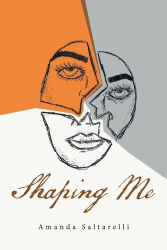 Cover image for Shaping Me