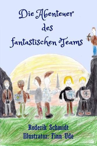 Cover image for Die Abenteuer des fantastischen Teams