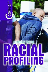 Cover image for Coping with Racial Profiling