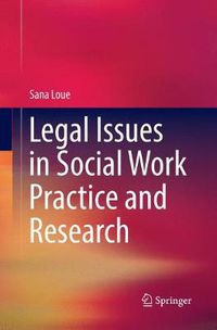 Cover image for Legal Issues in Social Work Practice and Research