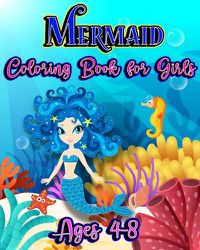 Cover image for Mermaid Coloring Book for Girls Ages 4-8