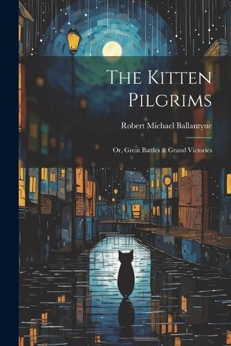 The Kitten Pilgrims