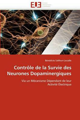 Cover image for Contr Le de La Survie Des Neurones Dopaminergiques