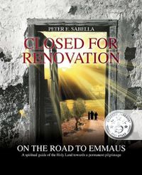 Cover image for Closed For Renovation On the Road to Emmaus