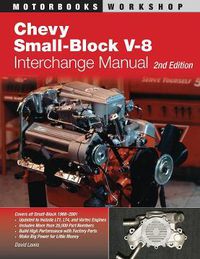 Cover image for Chevy Small-Block V-8 Interchange Manual: 2nd Edition