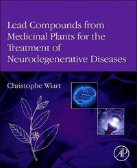 Cover image for Lead Compounds from Medicinal Plants for the Treatment of Neurodegenerative Diseases