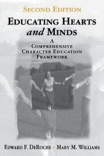 Cover image for Educating Hearts and Minds: A Comprehensive Character Education Framework