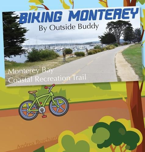 Cover image for Biking Monterey by Outside Buddy