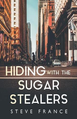 Cover image for Hiding with The Sugar Stealers