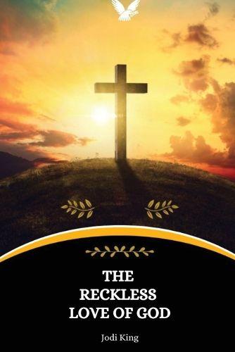 Cover image for The Reckless Love of God