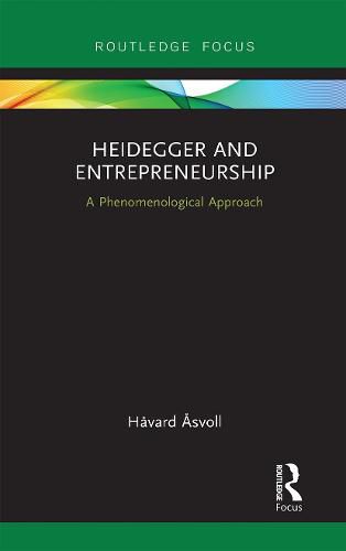 Cover image for Heidegger and Entrepreneurship: A Phenomenological Approach