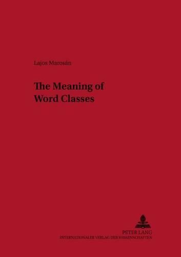 Cover image for The Meaning of Word Classes