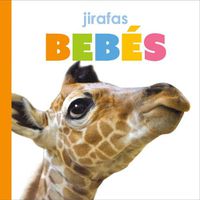 Cover image for Jirafas Bebes