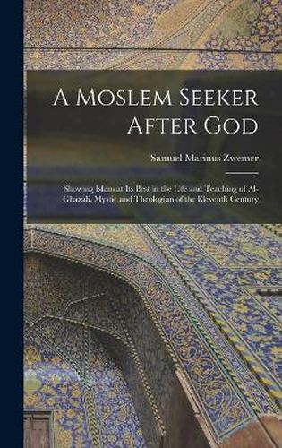 A Moslem Seeker After God