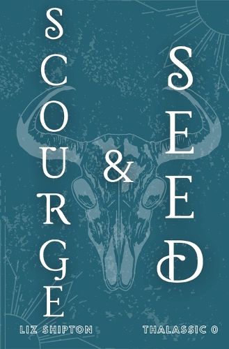 Cover image for Scourge & Seed