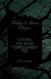 Cover image for Casting the Runes (Fantasy and Horror Classics)