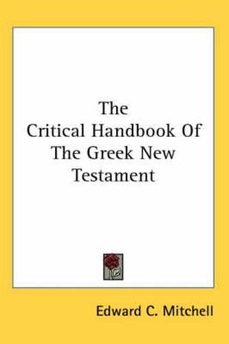 The Critical Handbook of the Greek New Testament