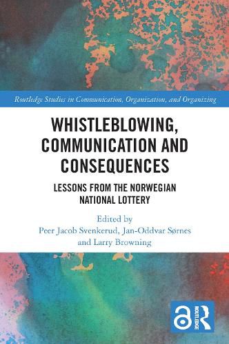 Cover image for Whistleblowing, Communication and Consequences: Lessons from The Norwegian National Lottery