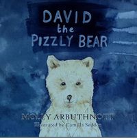 Cover image for David the Pizzly Bear