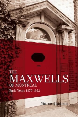 Cover image for The Maxwells of Montreal Volume 1