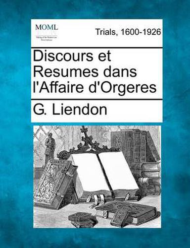 Cover image for Discours Et Resumes Dans L'Affaire D'Orgeres