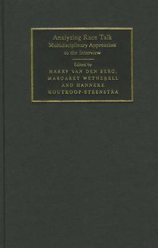 Cover image for Analyzing Race Talk: Multidisciplinary Perspectives on the Research Interview