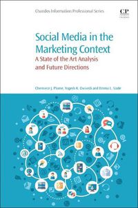 Cover image for Social Media in the Marketing Context: A State of the Art Analysis and Future Directions