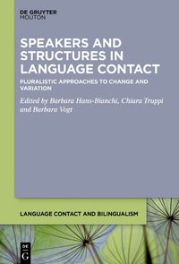 Cover image for Speakers and Structures in Language Contact