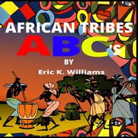 Cover image for African Tribes ABC's