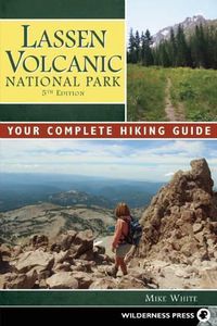 Cover image for Lassen Volcanic National Park: Your Complete Hiking Guide